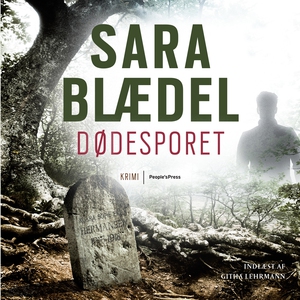 Dødesporet (lydbog) af Sara Blædel