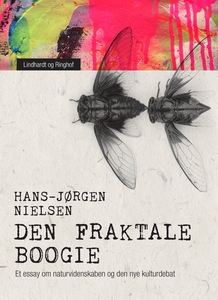 Den fraktale boogie. Et essay om natu