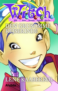 W.I.T.C.H. - Den grusomme kejserinde