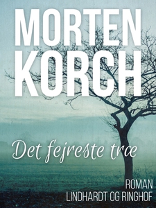 Det fejreste træ (e-bog) af Morten Ko