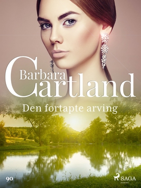 Den fortapte arving (ebok) av Barbara Cartland