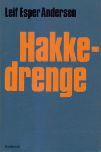 Hakkedrenge (e-bog) af Leif Esper And