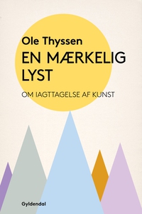 En mærkelig lyst (e-bog) af Ole Thyss