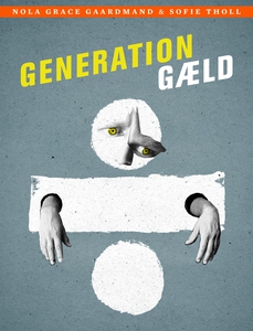 Generation gæld (e-bog) af Nola Grace