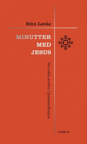 Minutter med Jesus - 365 enkle øvelser i Jesusmeditasjon (lydbok) av Edin  Løvås