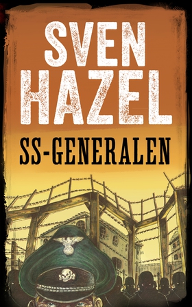 SS-Generalen - Norsk Utgave (ebok) av Sven Hazel