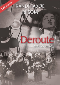 Deroute - en familiekrønike (lydbog)