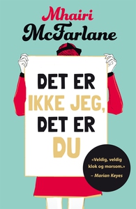 Det er ikke jeg, det er du (ebok) av Mhairi M