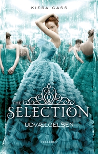 The Selection #1: Udvælgelsen (lydbog