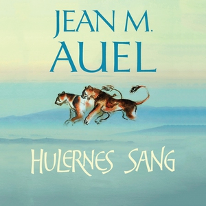 Hulernes sang (lydbog) af Jean M. Aue