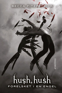 HUSH, HUSH #1: Forelsket i en engel (
