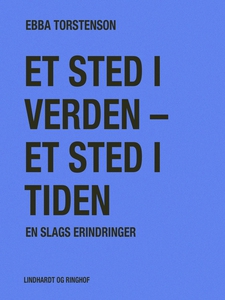 Et sted i verden - et sted i tiden. E