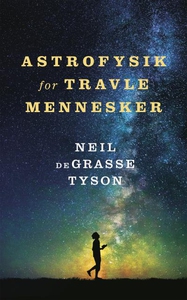 Astrofysik for travle mennesker (lydb