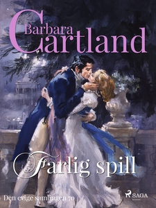 Farlig spill (ebok) av Barbara Cartland