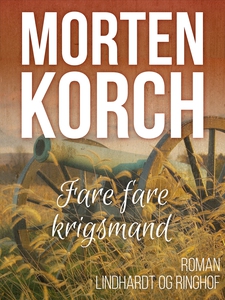 Fare fare krigsmand (e-bog) af Morten