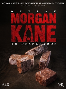 Morgan Kane 45: To Desperados (ebok) av Louis