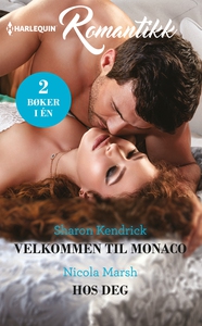 Velkommen til Monaco / Hos deg (ebok) av Kend