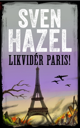 Likvidér Paris - Norsk Utgave (ebok) av Sven Hazel