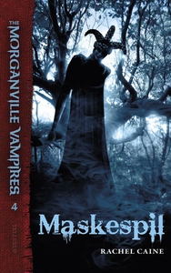 The Morganville Vampires #4: Maskespi
