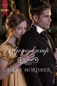 Viljenes kamp (ebok) av Carole Mortimer