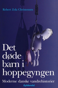 Det døde barn i hoppegyngen (e-bog) a