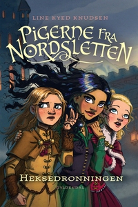 Pigerne fra Nordsletten 2 - Heksedron