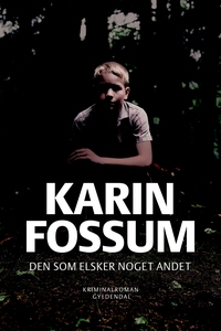 Den som elsker noget andet (e-bog) af