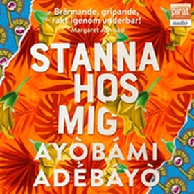 Stanna hos mig (ljudbok) av Ayòbámi  Adébáyò