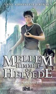 Mellem Himmel og Helvede 1 - Daniel (