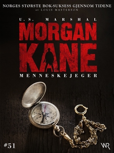 Morgan Kane 51: Menneskejeger (ebok) av Louis