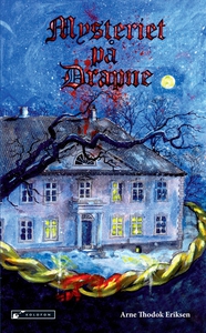 MYSTERIET PÅ DRAPNE (ebok) av Arne Thodok Er