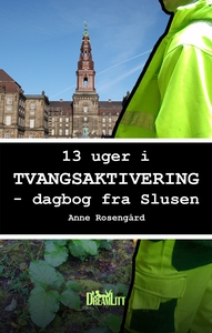 13 Uger i Tvangsaktivering (e-bog) af