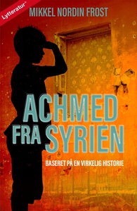 Achmed fra Syrien (lydbog) af Mikkel