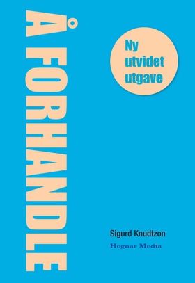 Å Forhandle (ebok) av Sigurd  Knudtzon