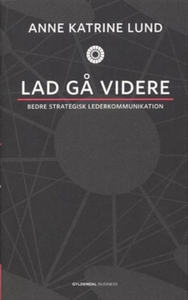 Lad gå videre (e-bog) af Anne Katrine