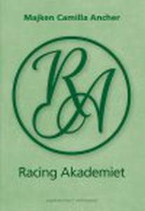 RACING AKADEMIET (e-bog) af Majken Ca