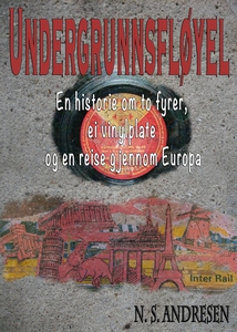 Undergrunnsfløyel (ebok) av N. S. Andresen