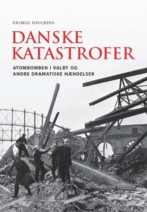 Danske katastrofer (e-bog) af None Ra