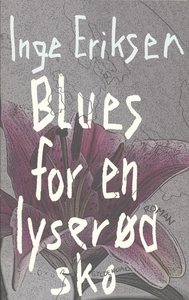 Blues for en lyserød sko (e-bog) af I