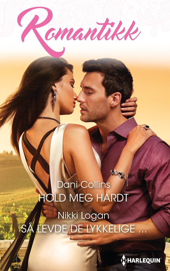 Hold meg hardt / Så levde de lykkelige ...