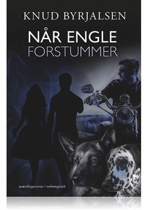NÅR ENGLE FORSTUMMER (e-bog) af Knud