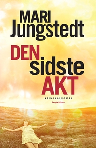 Den sidste akt (e-bog) af Mari Jungst