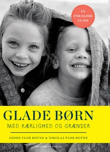 Glade børn med kærlighed og grænser (