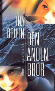 Den anden bror (e-bog) af Ina Bruhn