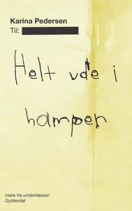 Helt ude i hampen - mails fra underkl