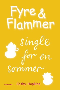 Fyre & Flammer 5 - Single for en somm