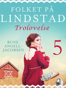 Folket på Lindstad 5 -Trolovelse (ebok) av Ru