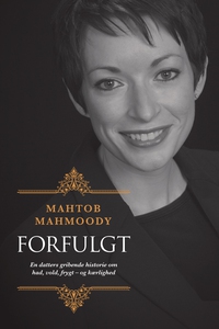 Forfulgt (e-bog) af Mahtob Mahmoody