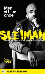 Men vi blev onde (lydbog) af Olav Her
