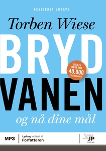 Bryd vanen og nå dine mål (lydbog) af